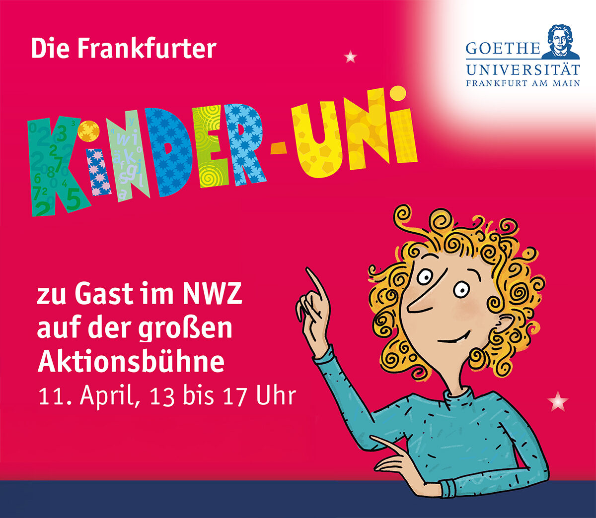 Die Frankfurter Kinder-Uni zu Gast im NWZ auf der großen Aktionsbühne - 11. April 13 bis 17 Uhr